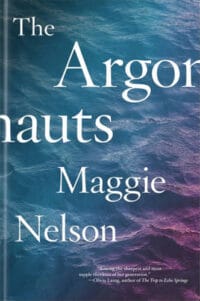 The Argonauts by Maggie Nelson